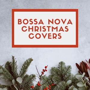 Обложка для Christmas Cafe - Brazilian Bossa Nova