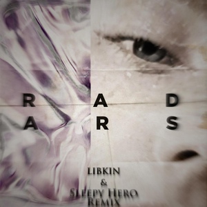 Обложка для Sleepy Hero, Libkin - Radars