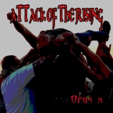 Обложка для Attack of the Rising - Opus X