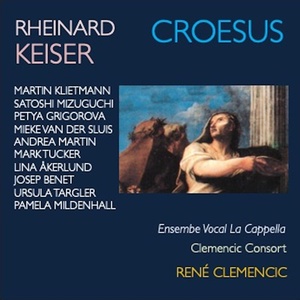 Обложка для Clemencic Consort, Ensemble Vocal La Cappella, René Clemencic, Ursula Targler - Croesus, IRK 4, Atto II: Holdseligste Elmir