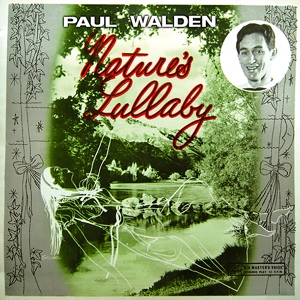 Обложка для Paul Walden - Nature's Lullaby