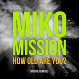 Обложка для Miko Mission × Electro Potato - 1. How Old Are You? (Extended Version)