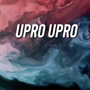 Обложка для Amrit Sandhu - Upro Upro