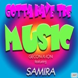 Обложка для G.E. Con-X-Ion feat Samira   - Gotta Have The Music (Dancefloor Mix) (1995)
