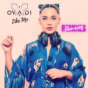 Обложка для Oyadi - Like Me