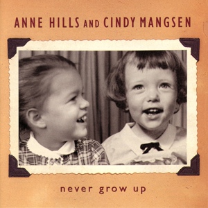 Обложка для Anne Hills, Cindy Mangsen - Now He's Sorry That He Spoke