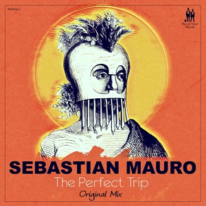 Обложка для Sebastian Mauro - The Perfect Trip