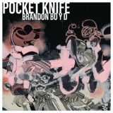 Обложка для Brandon Boyd - Pocket Knife