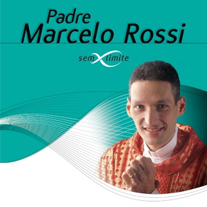 Обложка для Padre Marcelo Rossi - Deus E Familia