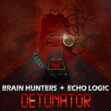 Обложка для Brain Hunters & Echo Logic - Detonator