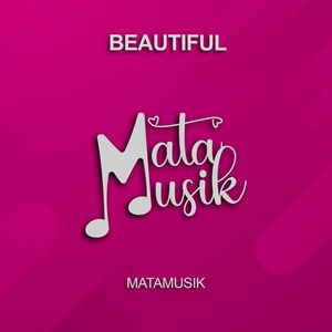 Обложка для MataMusik - Beautiful