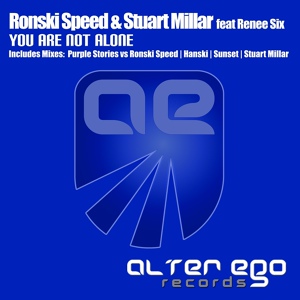 Обложка для Ronski Speed & Stuart Millar feat Renee Six - You Are Not Alone (Deeper Mix)