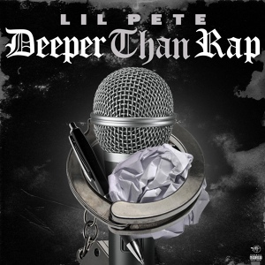 Обложка для Lil Pete - Deeper Than Rap