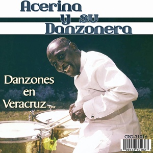 Обложка для Acerina y su Danzonera - Mocambo