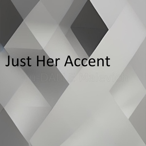 Обложка для Myata Ann - Just Her Accent