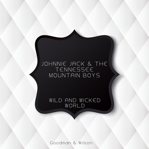 Обложка для Johnnie Jack & The Tennessee Mountain Boys - The Winner of Your Heart