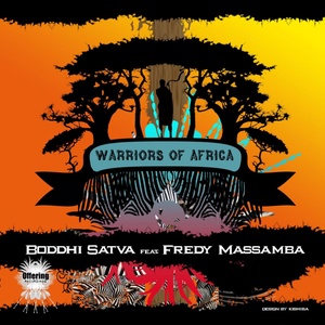 Обложка для Fredy Massamba, Boddhi Satva - Warriors of Africa