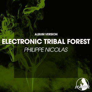 Обложка для Philippe Nicolas - Tribal Forest