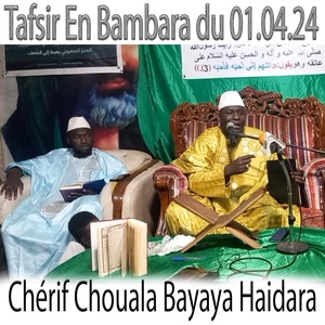 Обложка для mamadou konate, Madou Doumbia, AFRIVIDEO, Cheick Ismael Drame, karamoko Befo - Cherif Chouala Bayaya Haidara Tafsir Du 01.04.24, Pt. 1