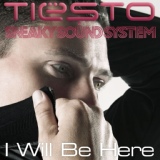 Обложка для Sneaky Sound System, Tiësto - I Will Be Here [Radio Edit]