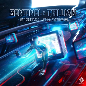 Обложка для Sentinel, Trillian - Digital Emotion