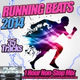 Обложка для Разные исполнители - Running Beats 2014 - Get the Fitness Bug Pump It up with 35 Cardio Gym Work Out Trax