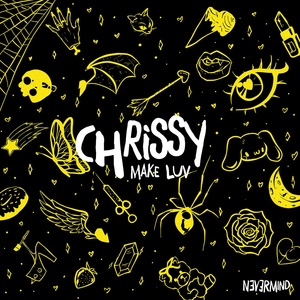 Обложка для Chrissy - Make Luv