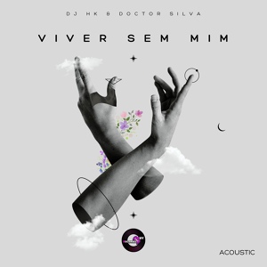 Обложка для Doctor Silva - Viver Sem Mim