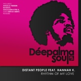 Обложка для Distant People feat. Hannah K. feat. Hannah K. - Rhythm of My Love