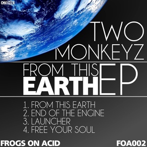 Обложка для Two Monkeyz - Free Your Soul