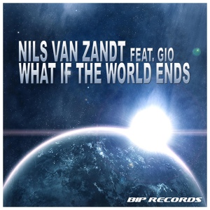 Обложка для Nils van Zandt feat. Gio - What If the World Ends
