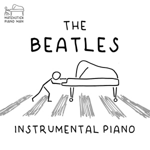 Обложка для Matchstick Piano Man - Something (Instrumental Piano)