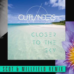 Обложка для Outlanders, Tarja feat. Torsten Stenzel - Closer to the Sky