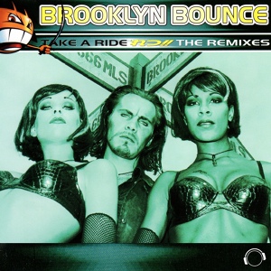 Обложка для 17) Brooklyn Bounce - Take a Ride (French Version)