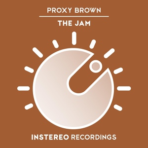 Обложка для Proxy Brown - The Jam (Original Mix)