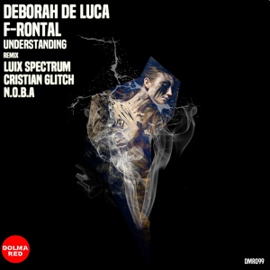 Обложка для Deborah De Luca, F-rontal - Understanding