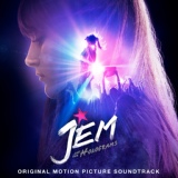 Обложка для Jem and the Holograms feat. Aubrey Peeples, Aurora Perrineau, Stefanie Scott - I'm Still Here