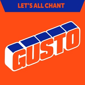 Обложка для Gusto - Let's All Chant