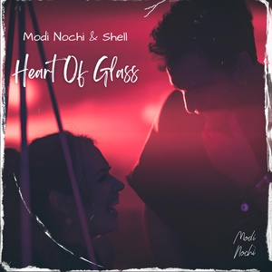 Обложка для Modi Nochi, Shell - Heart of Glass