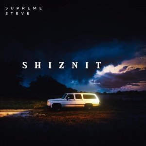 Обложка для Supreme Steve - Shiznit