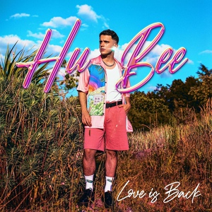 Обложка для Hu Bee - Love Is Back