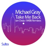 Обложка для Michael Gray - Take Me Back