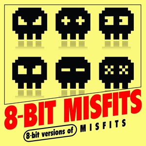 Обложка для 8-Bit Misfits - Dig Up Her Bones