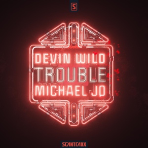 Обложка для Devin Wild & Michael Jo - Trouble (Radio Edit)