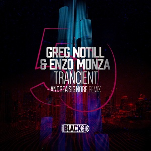 Обложка для Greg Notill, Enzo Monza - Trancient