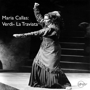 Обложка для Maria Callas feat. Gabriele Santini, Sinfonica di Torino della RAI - La Traviata, Act II- Dammi tu forza, o Cielo (Violetta, Annina)