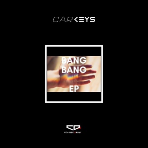 Обложка для Carkeys - Bang Bang