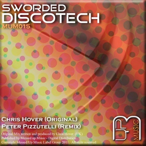 Обложка для Chris Hover - Sworded Discotech