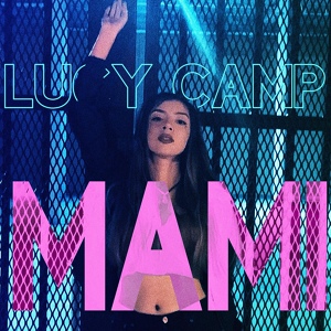 Обложка для Lucy Camp - Mami