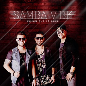 Обложка для Samba Vibe - Vou Levar pra Casa
